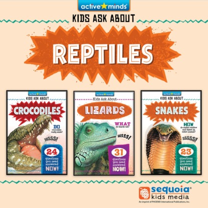 Trimble Irene: Active Minds Collection: Kids Ask About REPTILES! (Unabridged)