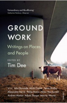 Dee Tim: Ground Work. Writings on People and Places