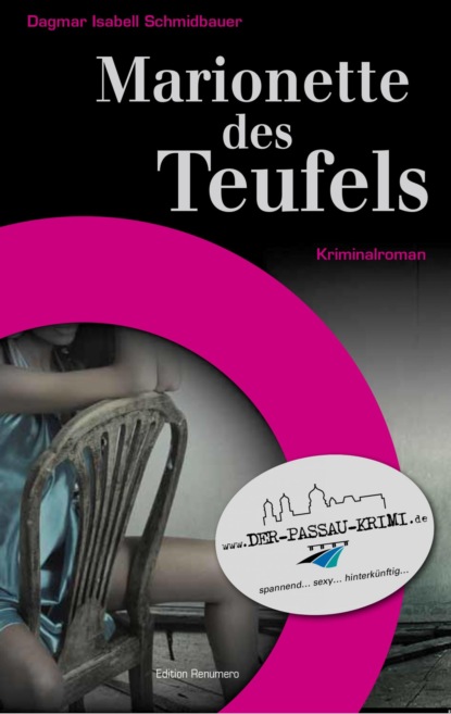 Isabell Dagmar Schmidbauer: Marionette des Teufels