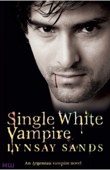 Sands Lynsay: Single White Vampire