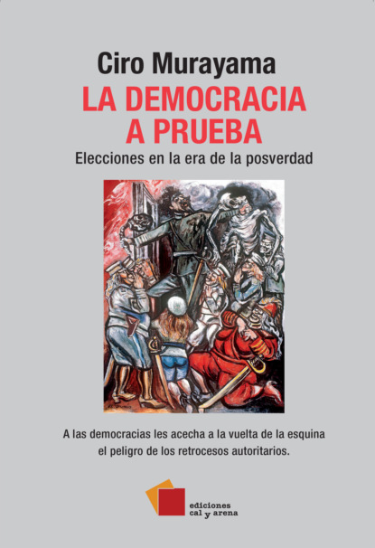 Murayama Ciro: La democracia a prueba
