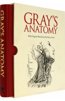 Gray Henry: Gray's Anatomy. With Original Illustrations