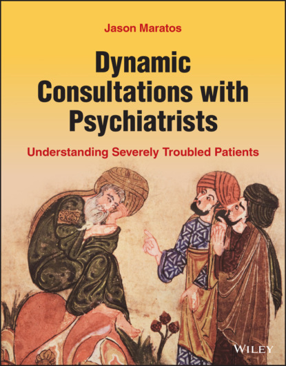 Maratos Jason: Dynamic Consultations with Psychiatrists