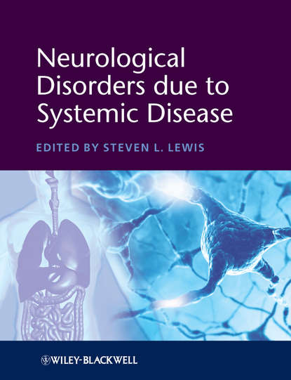 Lewis Steven: Neurological Disorders due to Systemic Disease