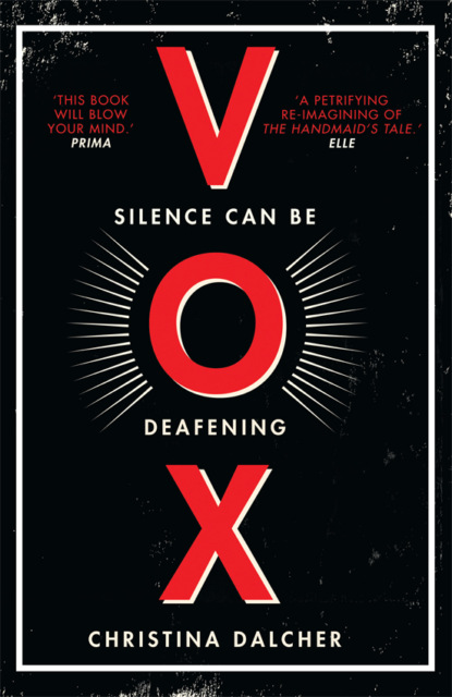 Dalcher Christina: Vox: The bestselling gripping dystopian debut of 2018 that everyone’s talking about!