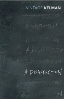 Kelman James: A Disaffection