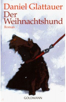 Glattauer Daniel: Der Weihnachtshund