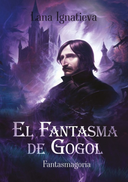 Ignatieva Lana: El fantasma de Gogol