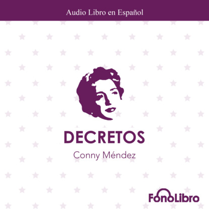 Mendez Conny: Decretos de Conny Mendez (abreviado)