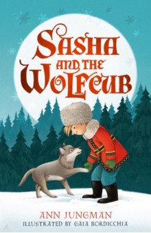 Jungman Ann: Sasha and the Wolfcub