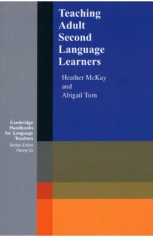 McKay Heather: Teaching Adult Second Language Learners
