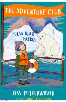 Butterworth Jess: Polar Bear Patrol