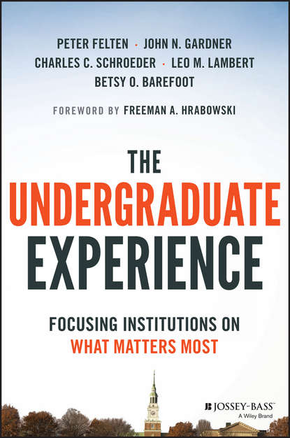Gardner John: The Undergraduate Experience. Focusing Institutions on What Matters Most