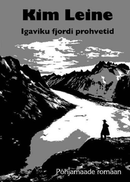 Leine Kim: Igaviku fjordi prohvetid