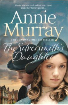 Murray Annie: The Silversmith's Daughter