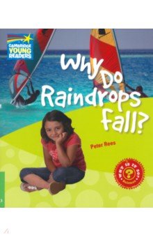 Rees Peter: Why Do Raindrops Fall? Level 3. Factbook