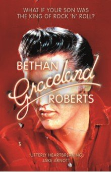 Roberts Bethan: Graceland