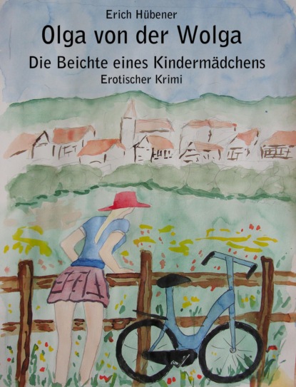 Hübener Erich: Die Beichte eines Kindermädchens