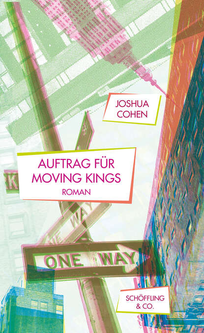Cohen Joshua: Auftrag für Moving Kings