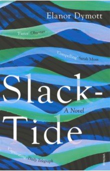 Dymott Elanor: Slack-Tide