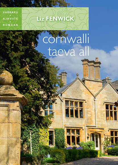Fenwick Liz: Cornwalli taeva all
