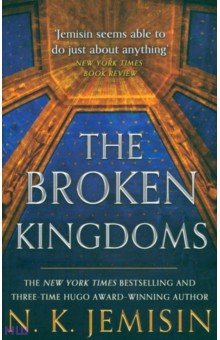 Jemisin N. K.: The Broken Kingdoms