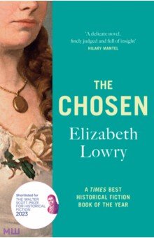 Lowry Elizabeth: The Chosen