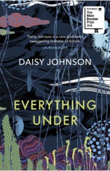 Johnson Daisy: Everything Under