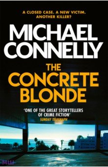Connelly Michael: The Concrete Blonde