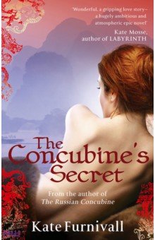Furnivall Kate: The Concubine's Secret