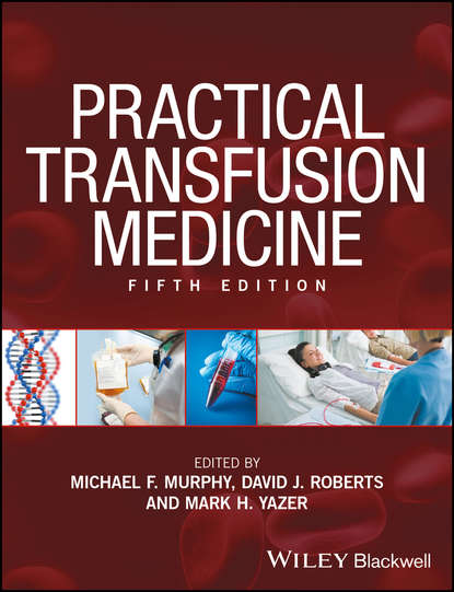 Roberts David: Practical Transfusion Medicine