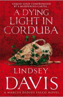 Davis Lindsey: A Dying Light In Corduba