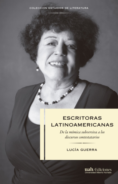 Guerra Lucía: Escritoras latinoamericanas