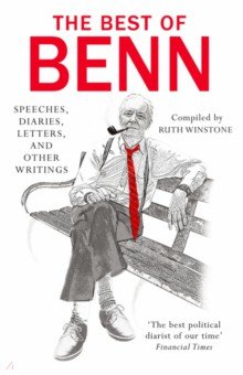 Benn Tony: The Best of Benn