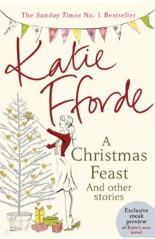 Fforde Katie: A Christmas Feast and Other Stories
