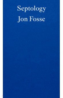 Fosse Jon: Septology
