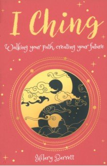 Barrett Hilary: I Ching