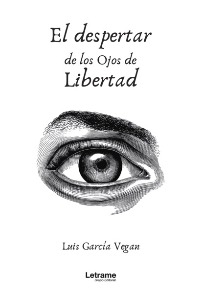García Luis Vegan: El despertar de los ojos de libertad