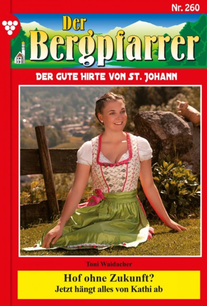 Der Bergpfarrer 260 – Heimatroman