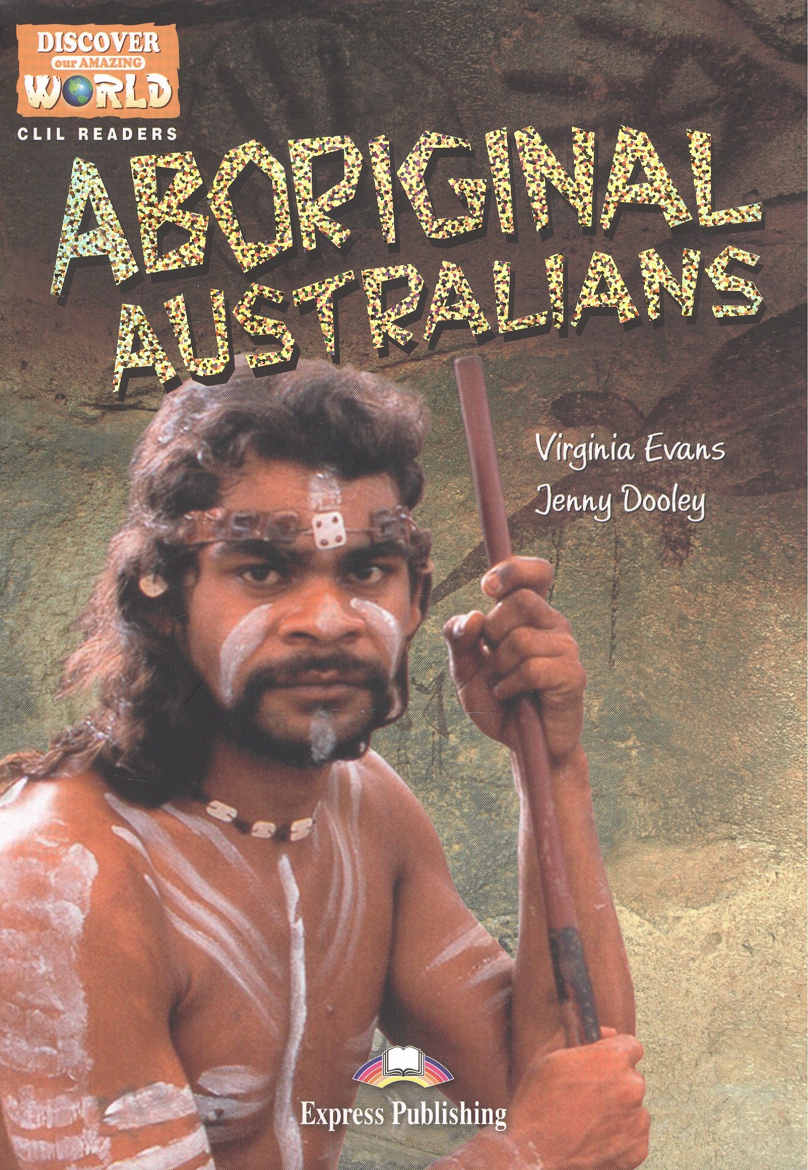 Aboriginal Australians. Reader. Книга для чтения