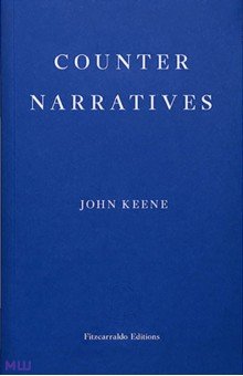 Keene John: Counternarratives