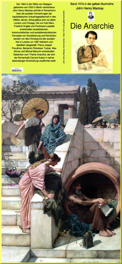 Henry John Mackay: John Henry Mackay: Die Anarchie - Band 157 in der gelben Buchreihe bei Jürgen Ruszkowski