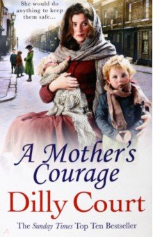 Court Dilly: A Mother's Courage