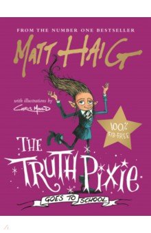 Haig Matt: The Truth Pixie Goes to School