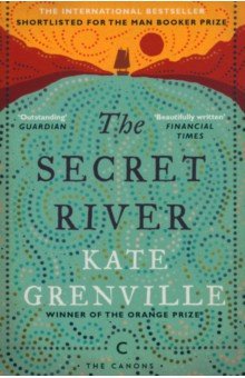 Grenville Kate: The Secret River