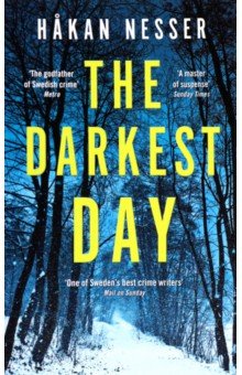 Nesser Hakan: The Darkest Day