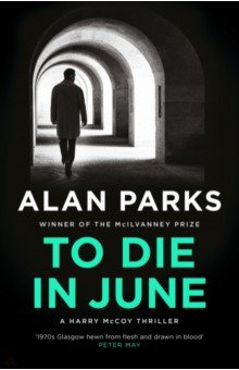 Parks Alan: To Die In June