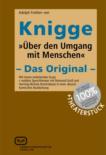 Knigge Adolph von: Über den Umgang mit Menschen (Enhanced, +Theaterstück)