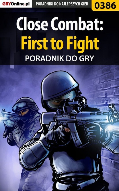 Close Combat: First to Fight