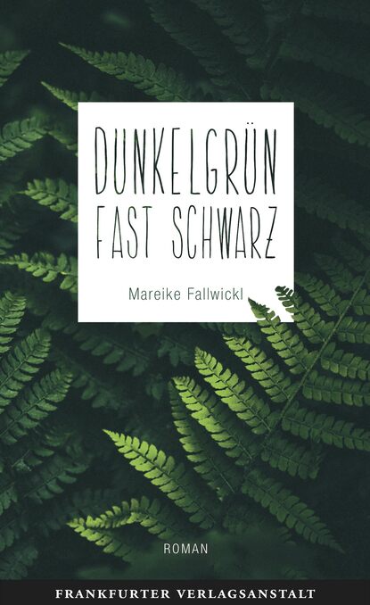 Fallwickl Mareike: Dunkelgrün fast schwarz